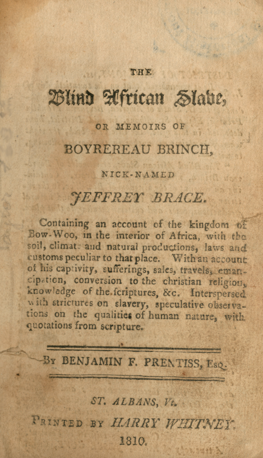 This is the title page of the original 1810 edition of the memoirs of Jeffrey Brace from the collections of the Vermont Historical Society.